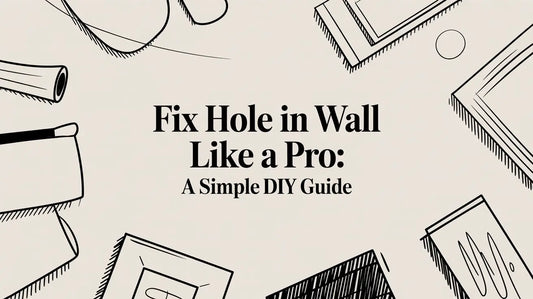 Fix Hole in Wall Like a Pro: A Simple DIY Guide Deal For Any Occasion